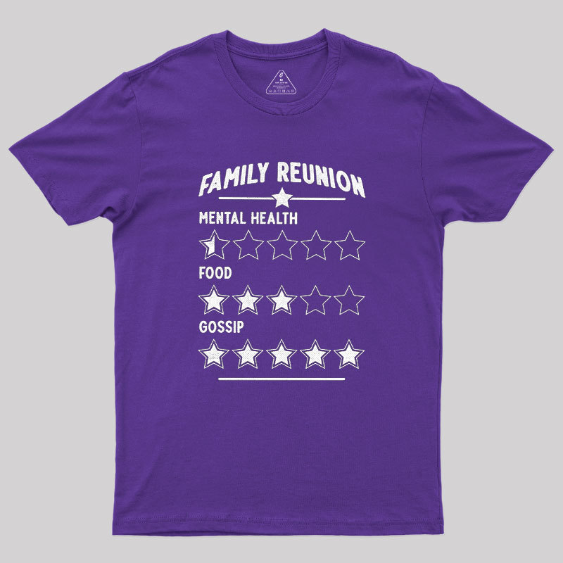 Family Reunion Dinner Geek T-Shirt