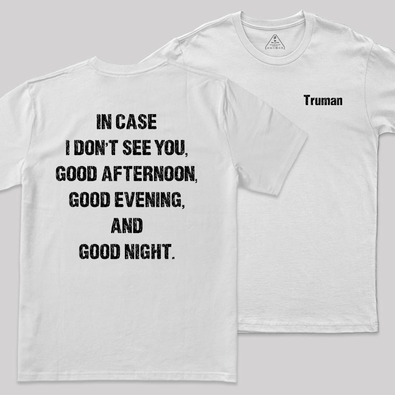 Truman��s Farewell Front and Back Printed Geek T-Shirt
