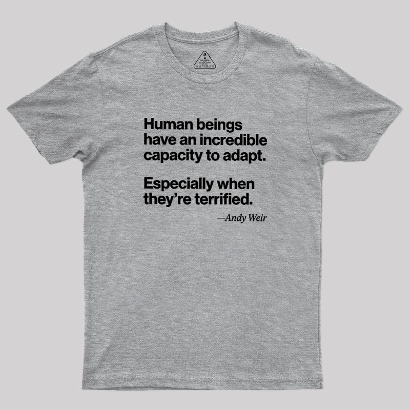 Human Beings Adapt Geek T-Shirt