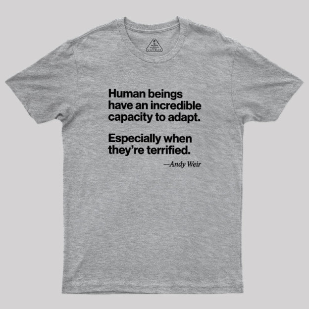 Human Beings Adapt Geek T-Shirt