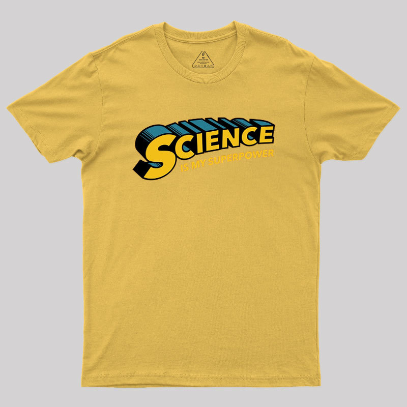 Science is Super Geek T-Shirt