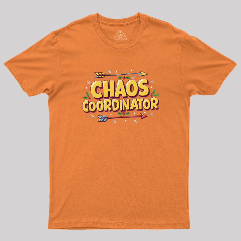Chaos Coordinator Christmas Geek T-Shirt