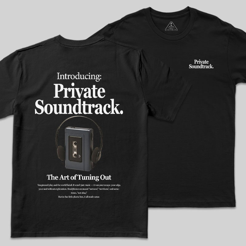 Private Soundtrack Front and Back Printing Geek T-Shirt