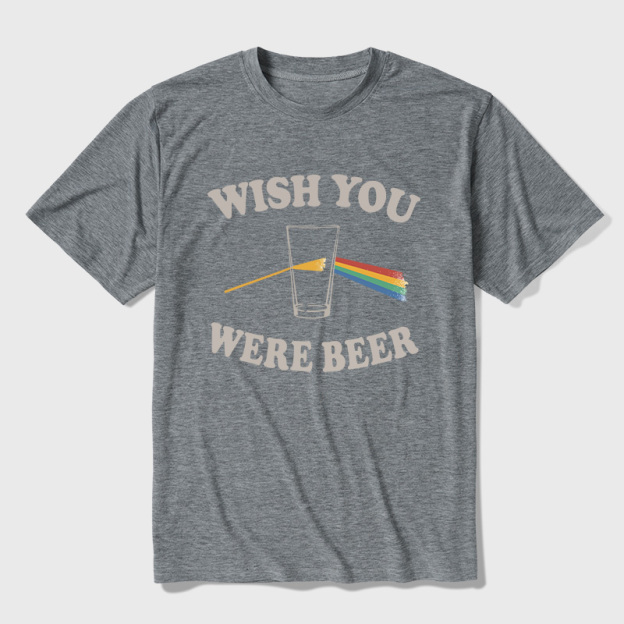 Wish You Were Beer Ultra Soft Heather Tees