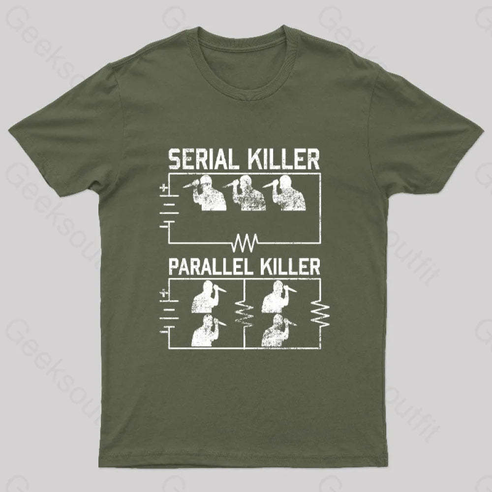 Electrical Circuit Serial Parallell Killer Geek T-Shirt Army Green / S