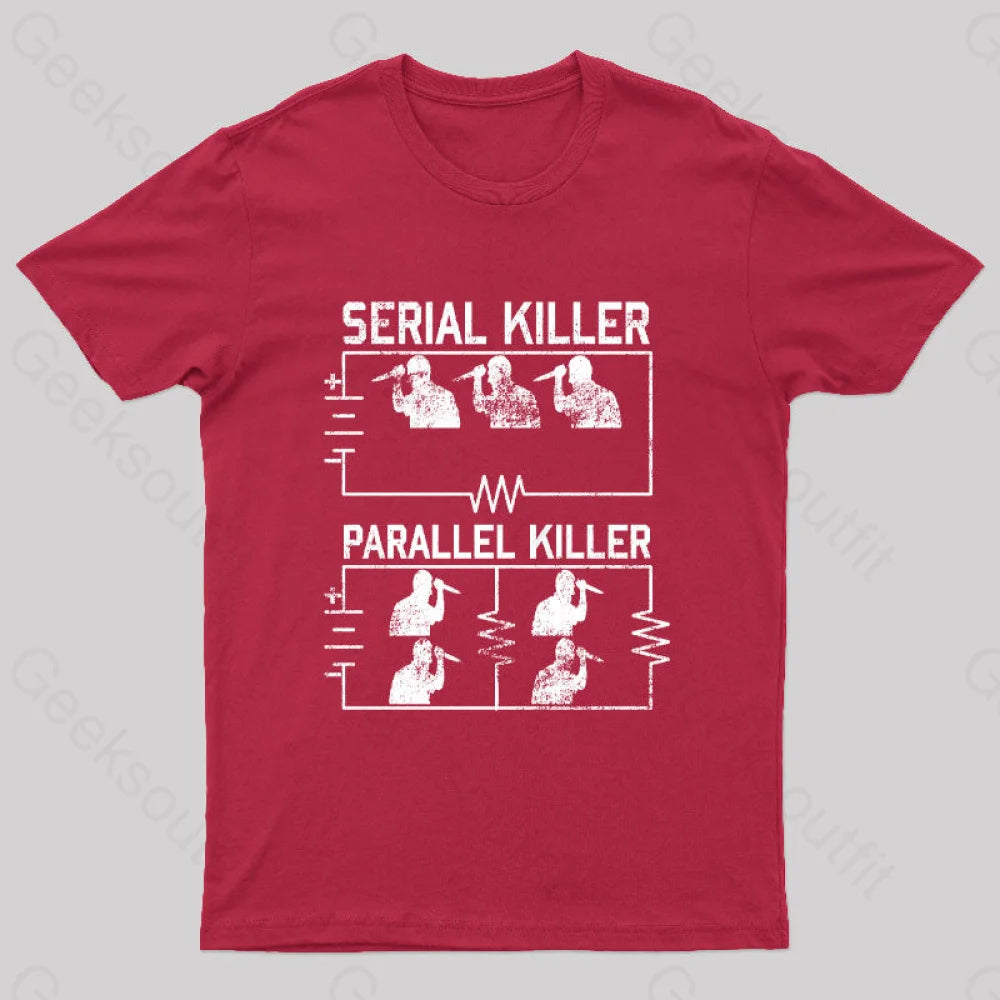 Electrical Circuit Serial Parallell Killer Geek T-Shirt Red / S