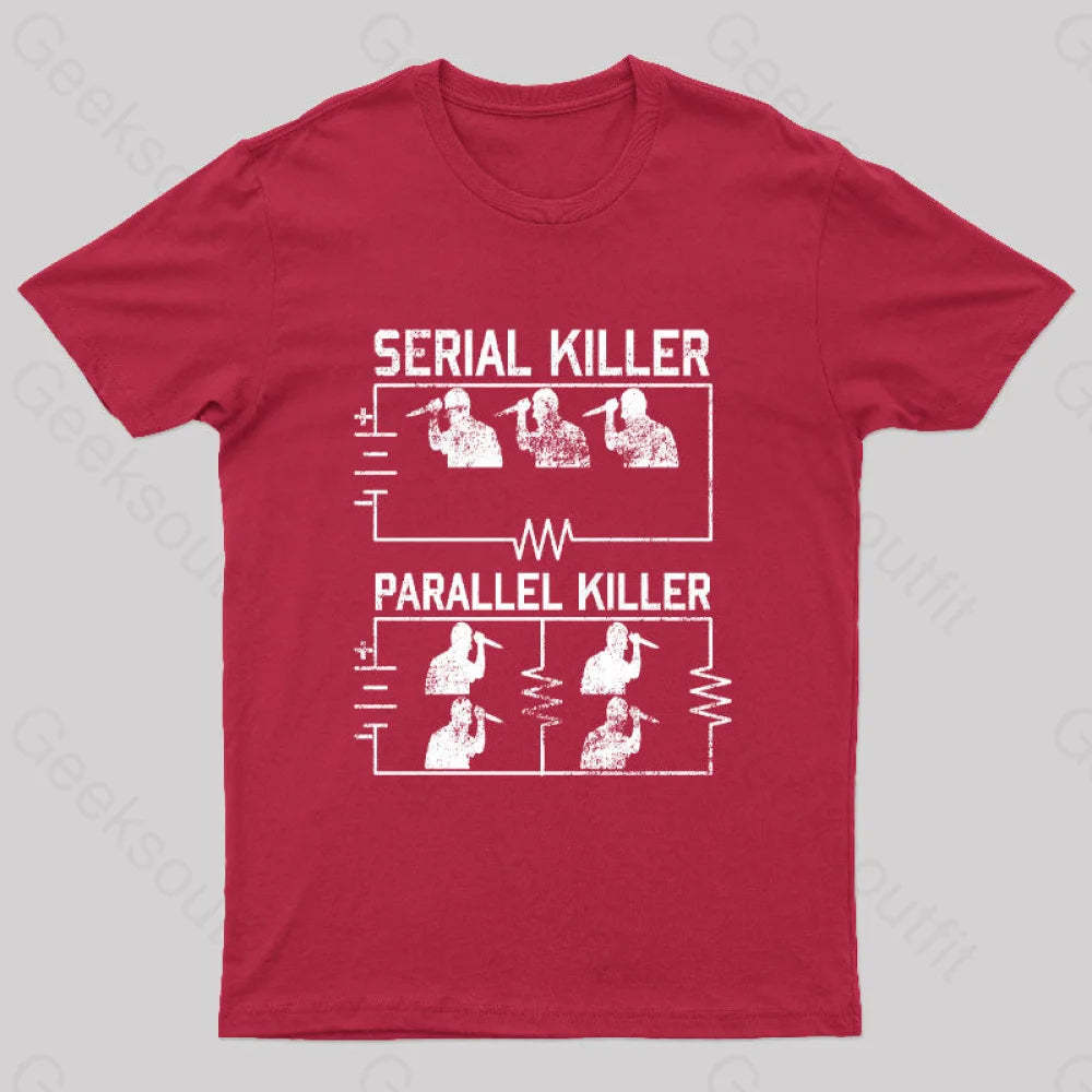 Electrical Circuit Serial Parallell Killer Geek T-Shirt Red / S