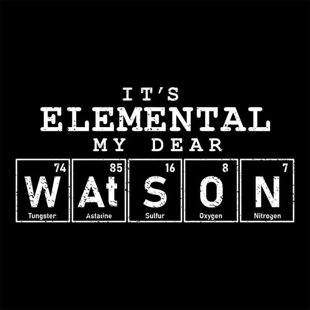 Elemental My Dear Watson Geek T-Shirt