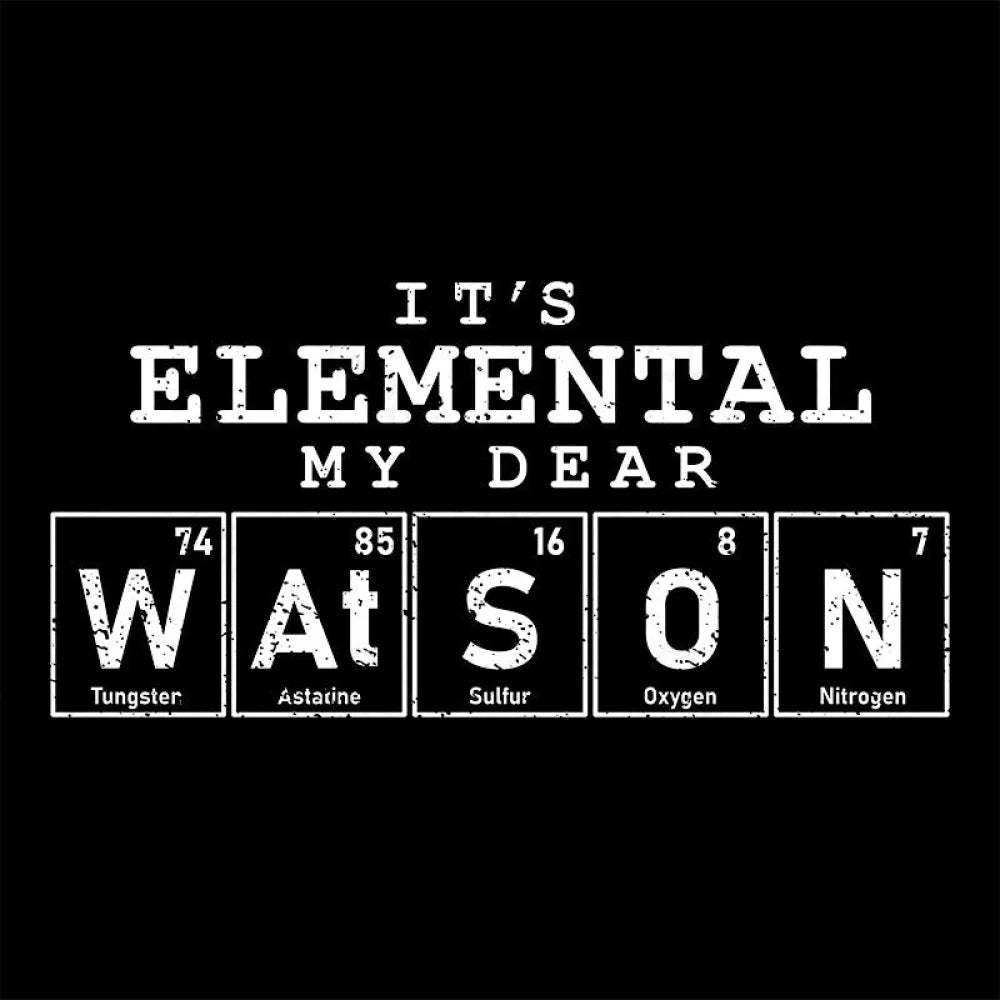 Elemental My Dear Watson Geek T-Shirt
