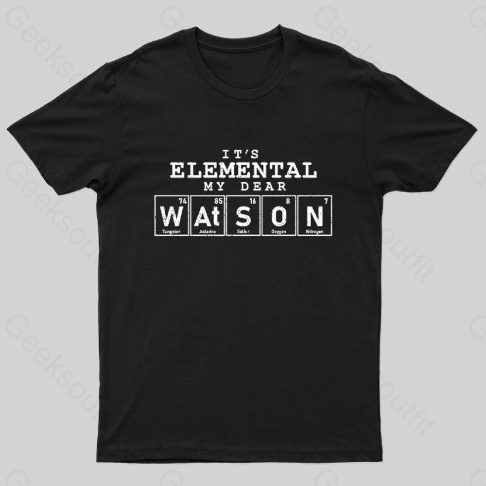 Elemental My Dear Watson Geek T-Shirt Black / S