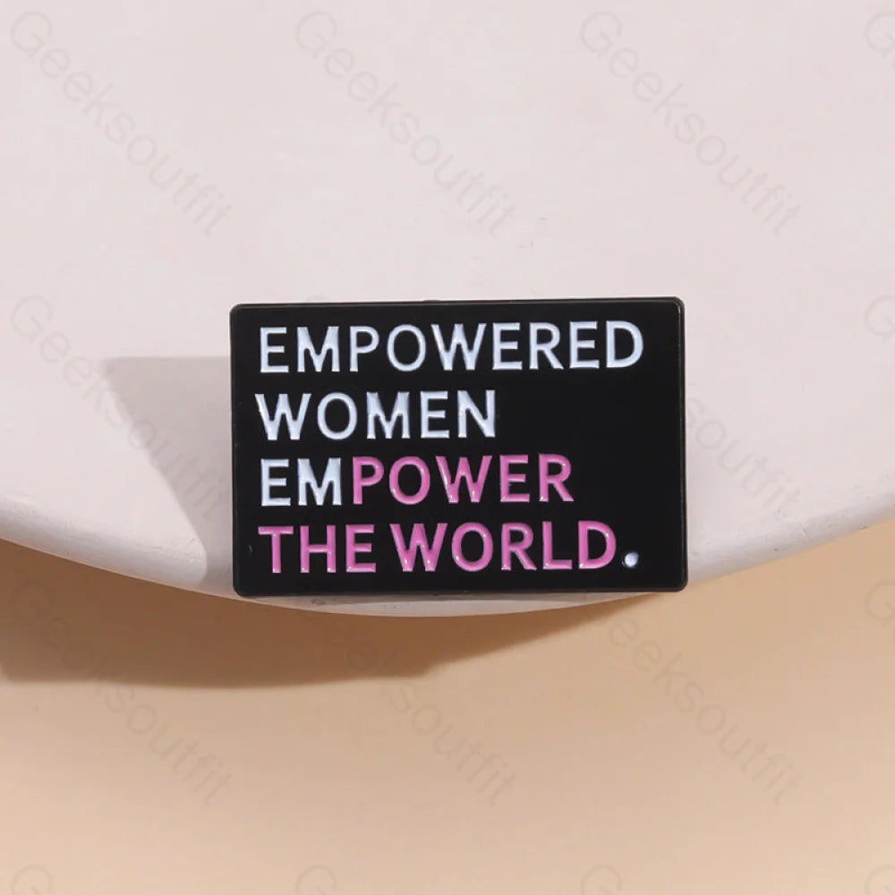 Empowered Women Empower The World Pins Xz8520
