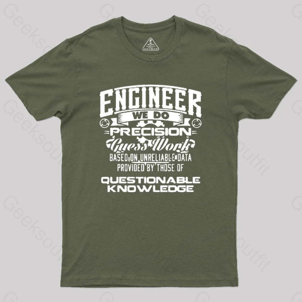 Engineer We Do Geek T-Shirt Army Green / S