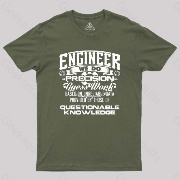 Engineer We Do Geek T-Shirt Army Green / S