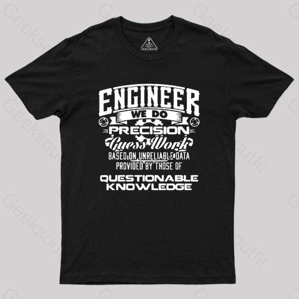Engineer We Do Geek T-Shirt Black / S