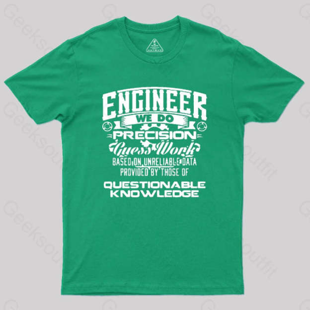 Engineer We Do Geek T-Shirt Green / S