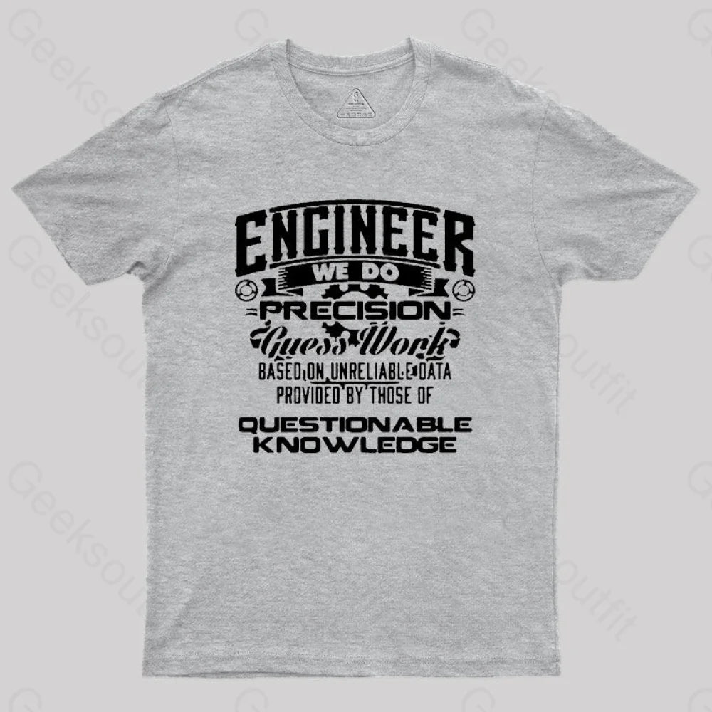 Engineer We Do Geek T-Shirt Grey / S