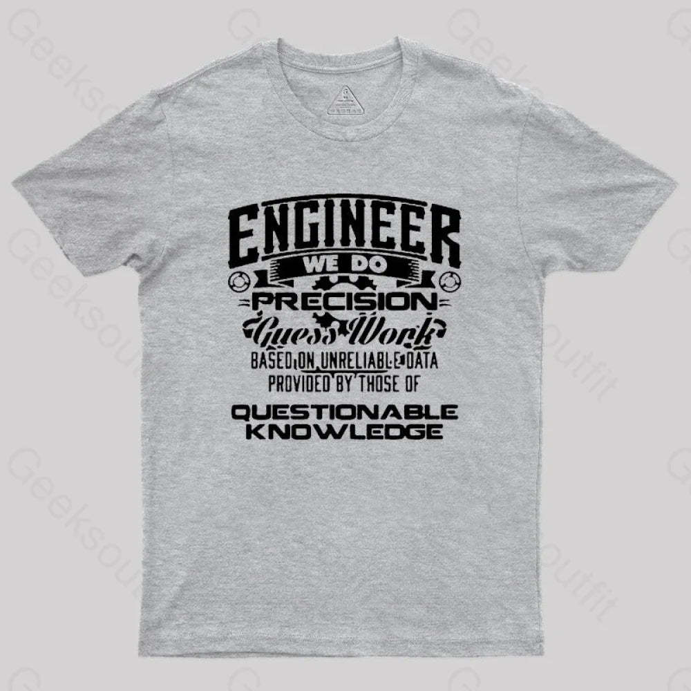 Engineer We Do Geek T-Shirt Grey / S