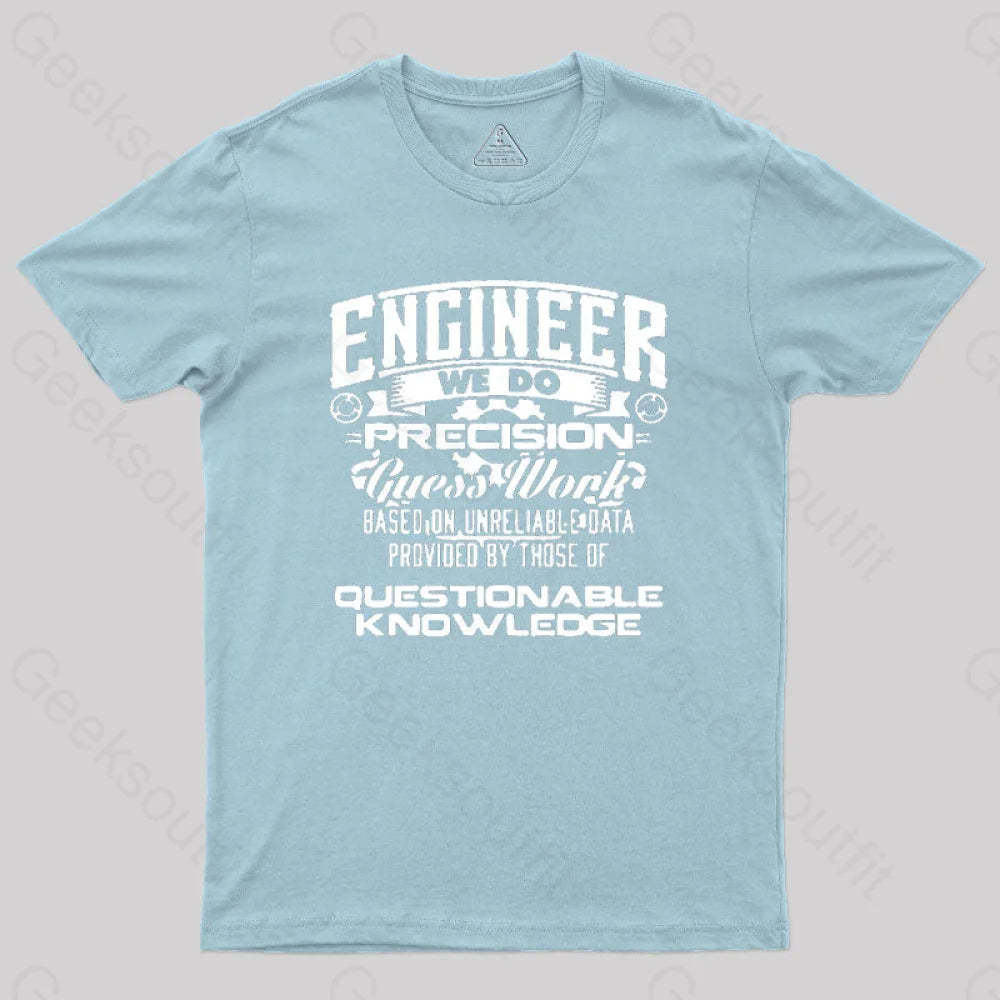 Engineer We Do Geek T-Shirt Light Blue / S