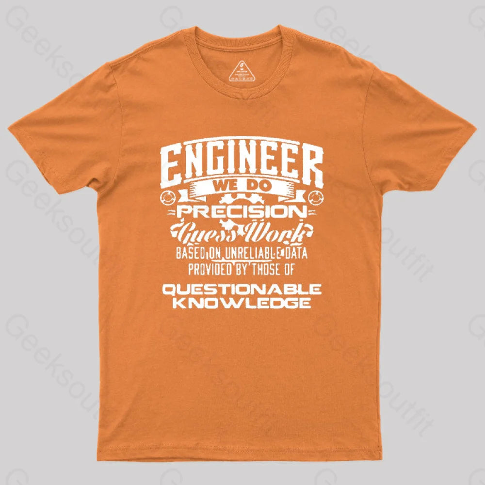 Engineer We Do Geek T-Shirt Orange / S