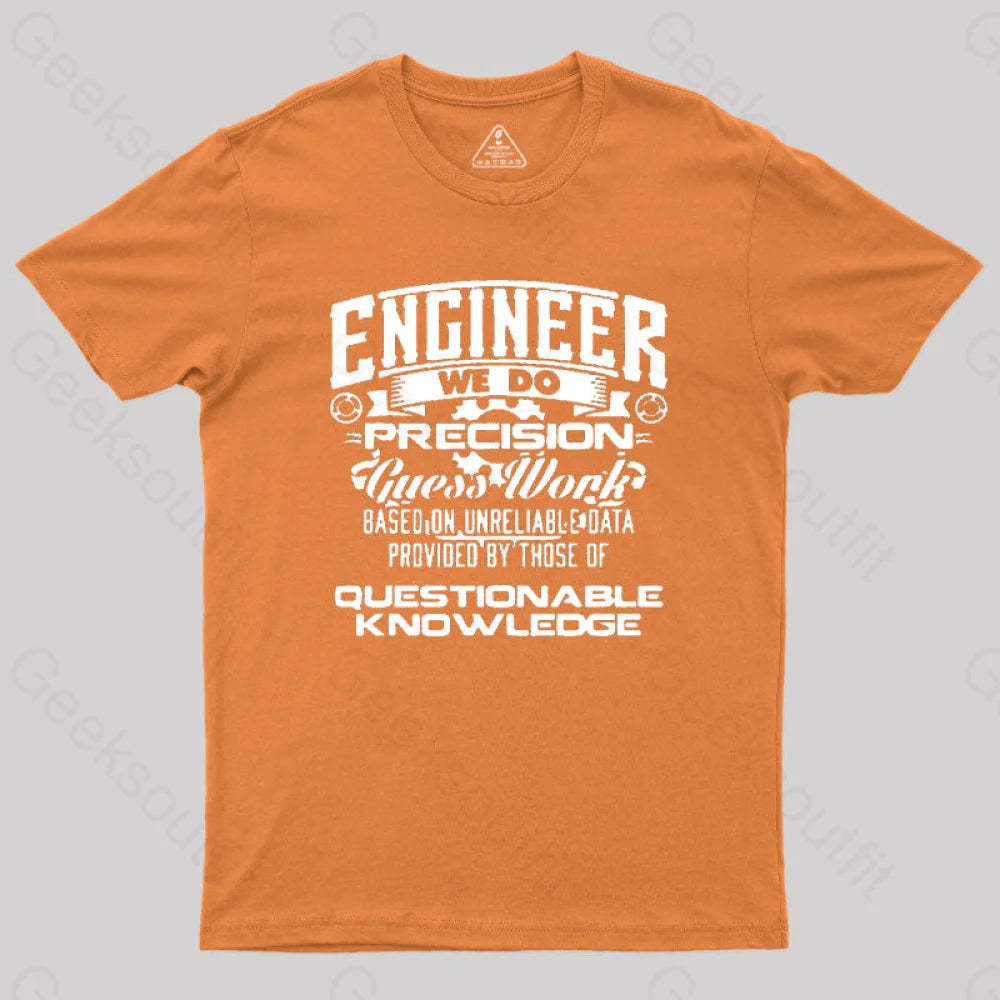 Engineer We Do Geek T-Shirt Orange / S