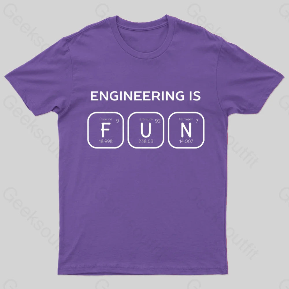 Engineering Is Fun T-Shirt Purple / S