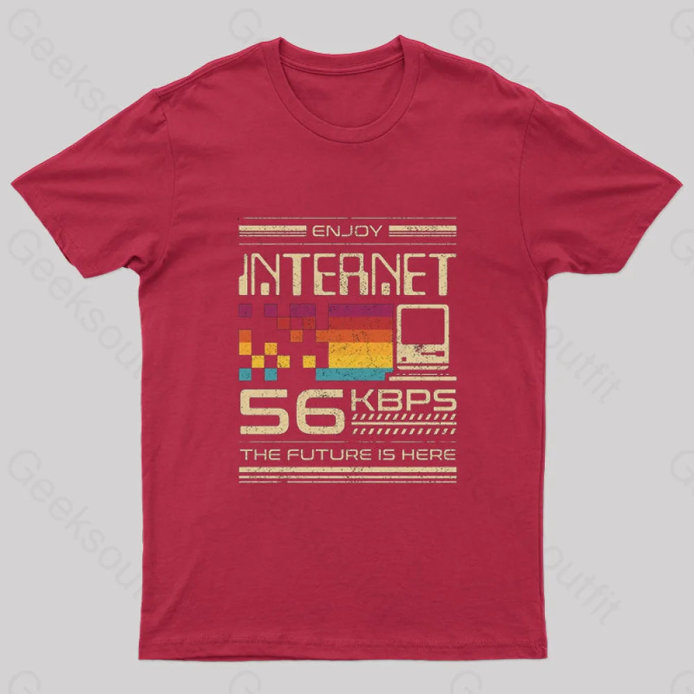 Enjoy Internet 56 Kbps The Future Is Here Nerd T-Shirt Red / S