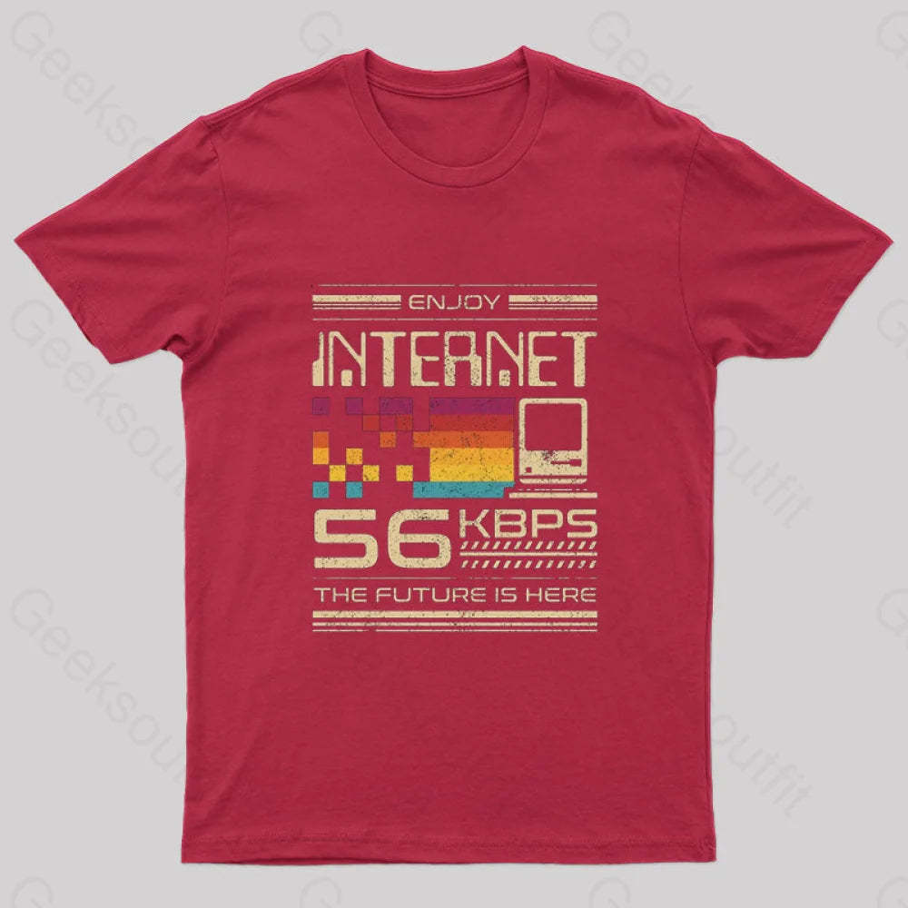 Enjoy Internet 56 Kbps The Future Is Here Nerd T-Shirt Red / S