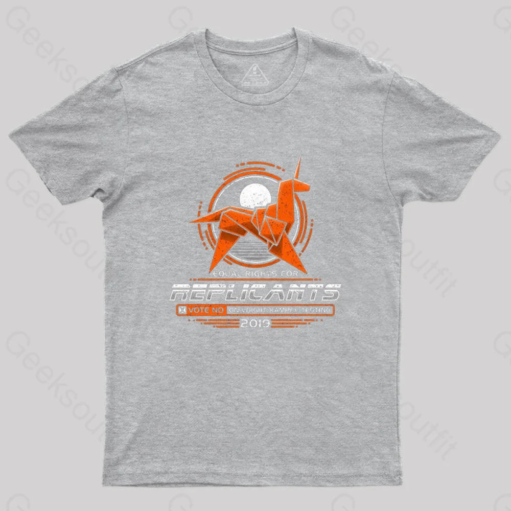 Equal Rights For Replicants T-Shirt Grey / S