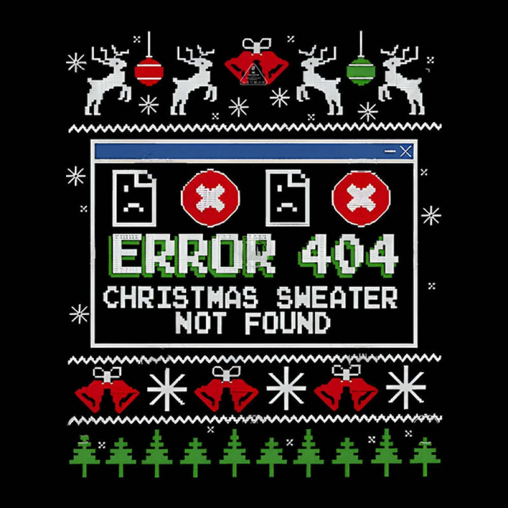 Error 404 Christmas Sweater Not Found Geek T-Shirt