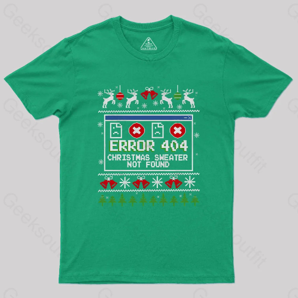 Error 404 Christmas Sweater Not Found Geek T-Shirt Green / S