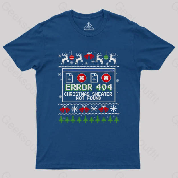 Error 404 Christmas Sweater Not Found Geek T-Shirt Navy / S