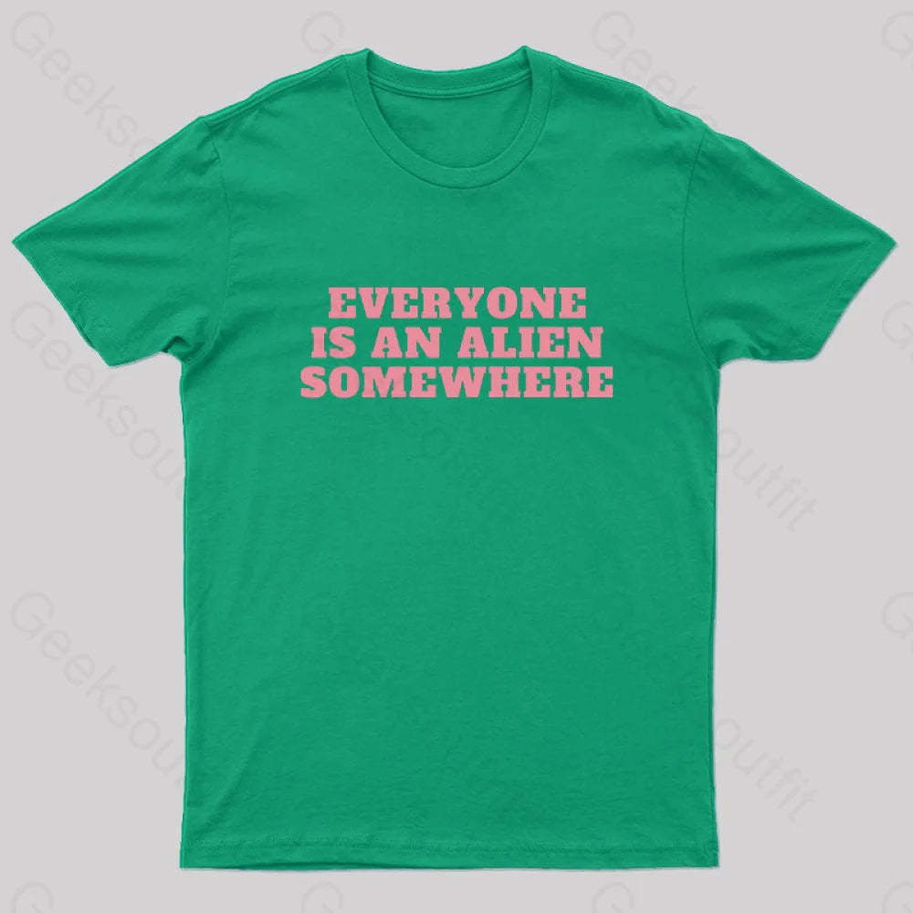 Everyone Is An Alien Somewhere Nerd T-Shirt Green / S