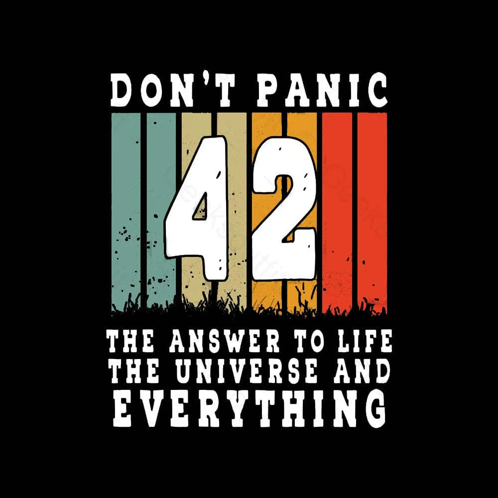 Everything Don’t Panic Nerd T-Shirt