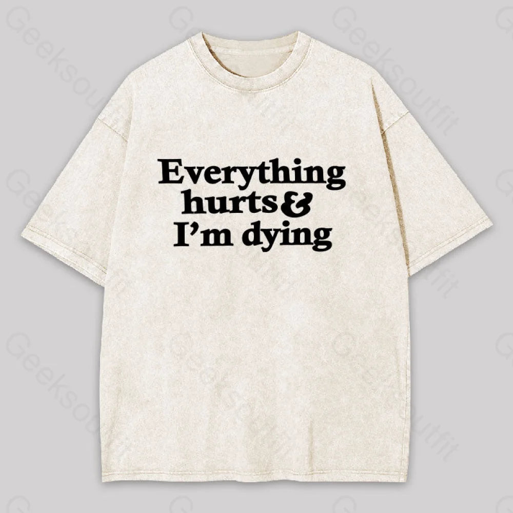 Everything Hurts And I?��m Dying Washed T-Shirt Apricot / S