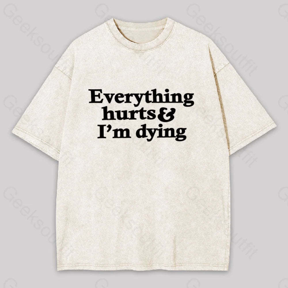 Everything Hurts And I?��m Dying Washed T-Shirt Apricot / S