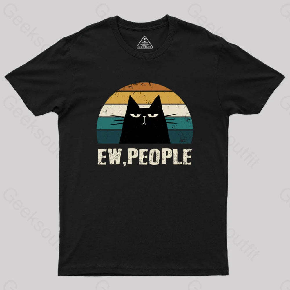 Ew People Funny Cat Geek T-Shirt Black / S