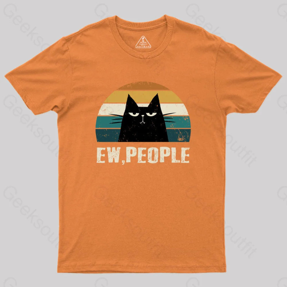 Ew People Funny Cat Geek T-Shirt Orange / S