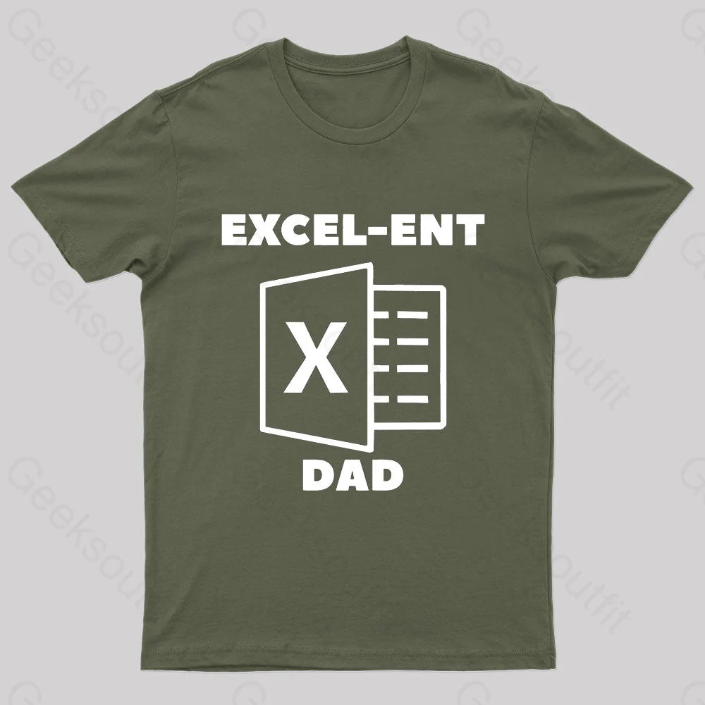 Excel-Ent Fathers Day Nerd T-Shirt Army Green / S
