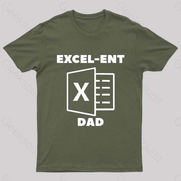 Excel-Ent Fathers Day Nerd T-Shirt Army Green / S