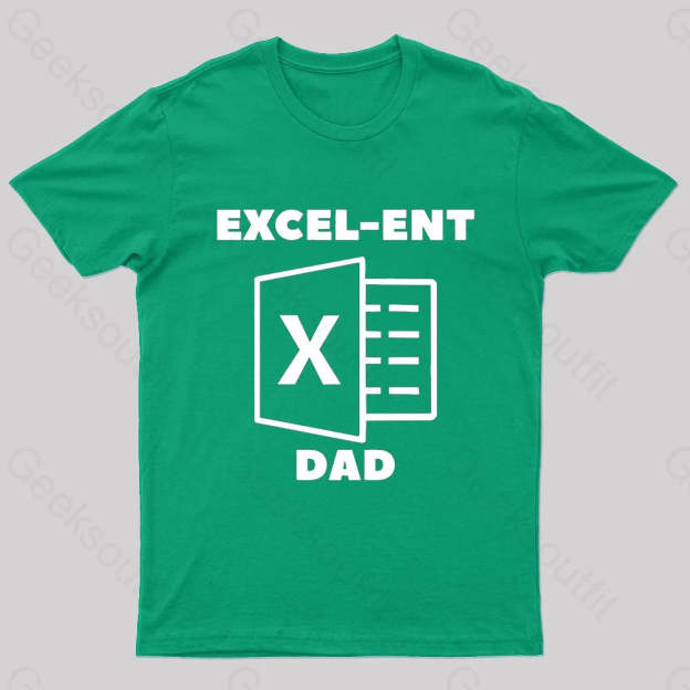 Excel-Ent Fathers Day Nerd T-Shirt Green / S