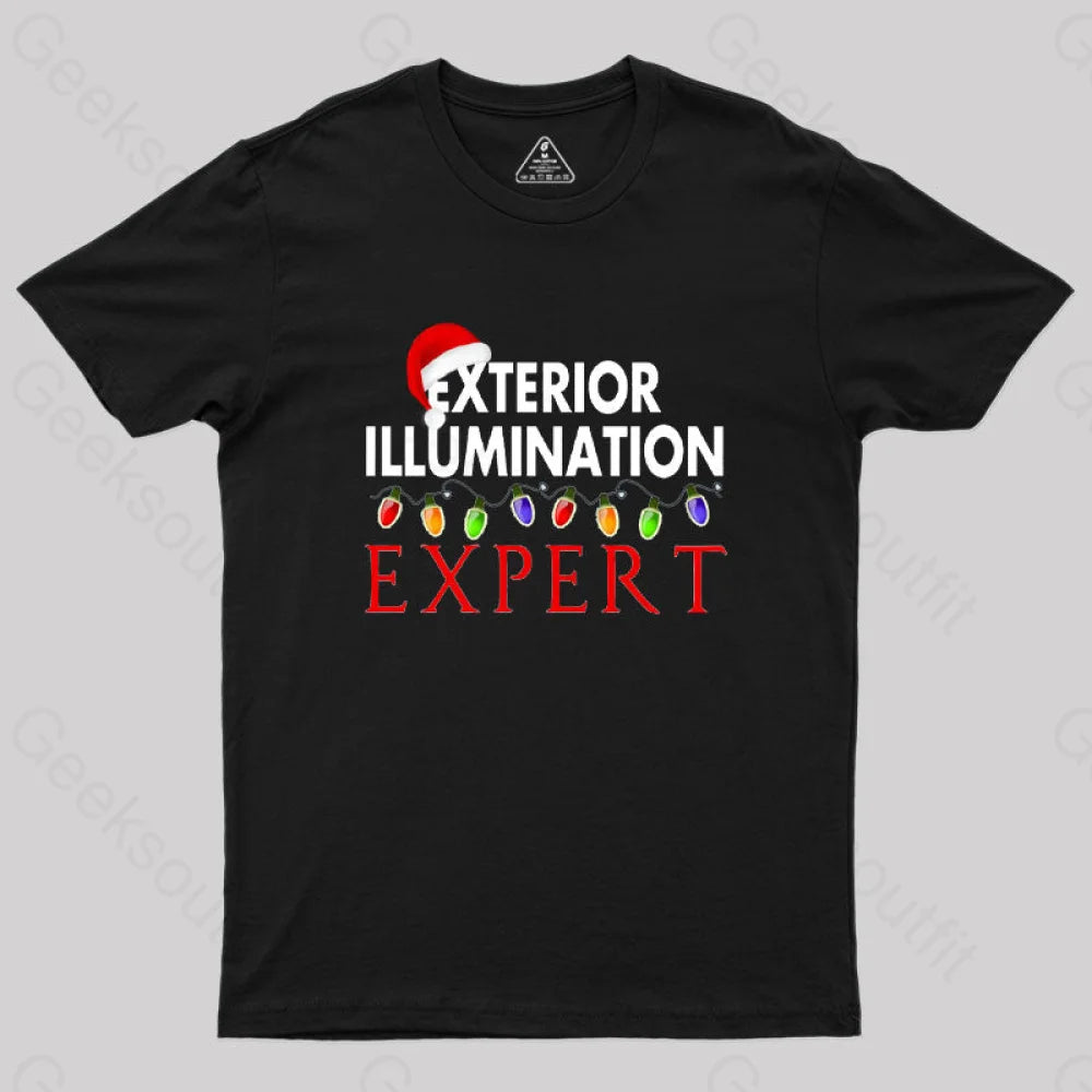 Exterior Illumination Expert Christmas Light Decorator Geek T-Shirt Black / S