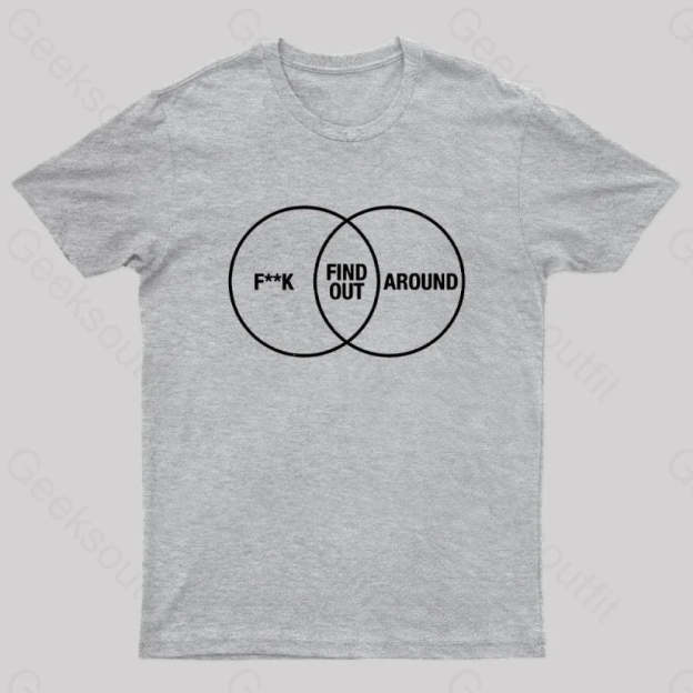 F Around And Find Out Venn Diagram Nerd T-Shirt Grey / S