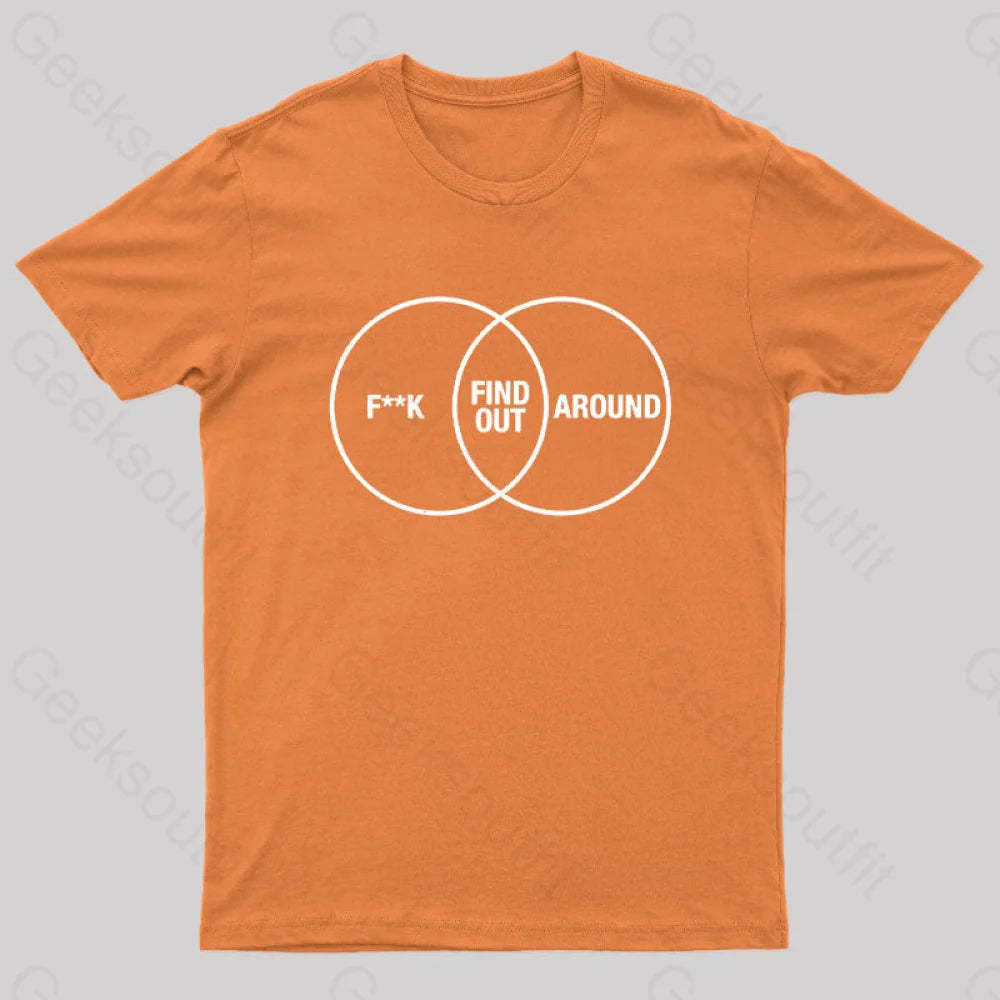 F Around And Find Out Venn Diagram Nerd T-Shirt Orange / S
