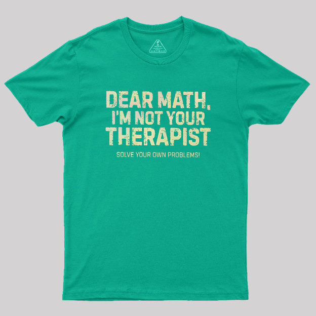 Dear Math Geek T-Shirt