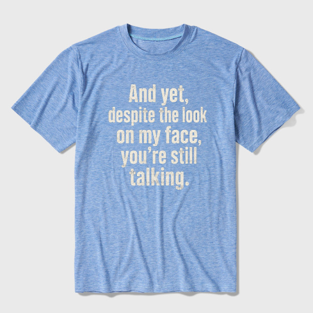 Look On My Face Ultra Soft Heather Tee