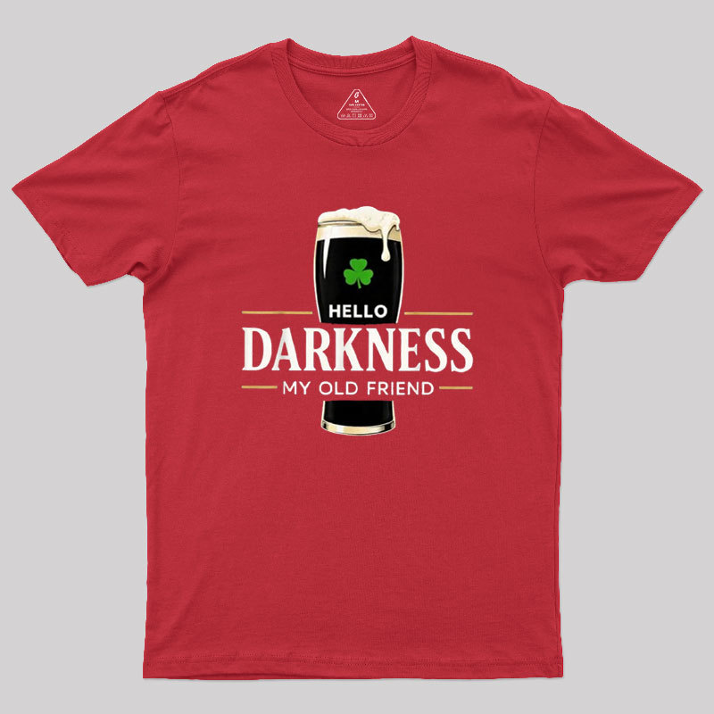 Hello Darkness My Old Friend Humour Geek T-Shirt