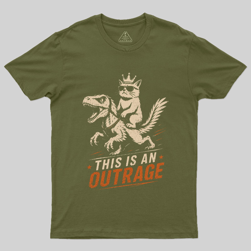 This Is An Outrage Geek T-Shirt