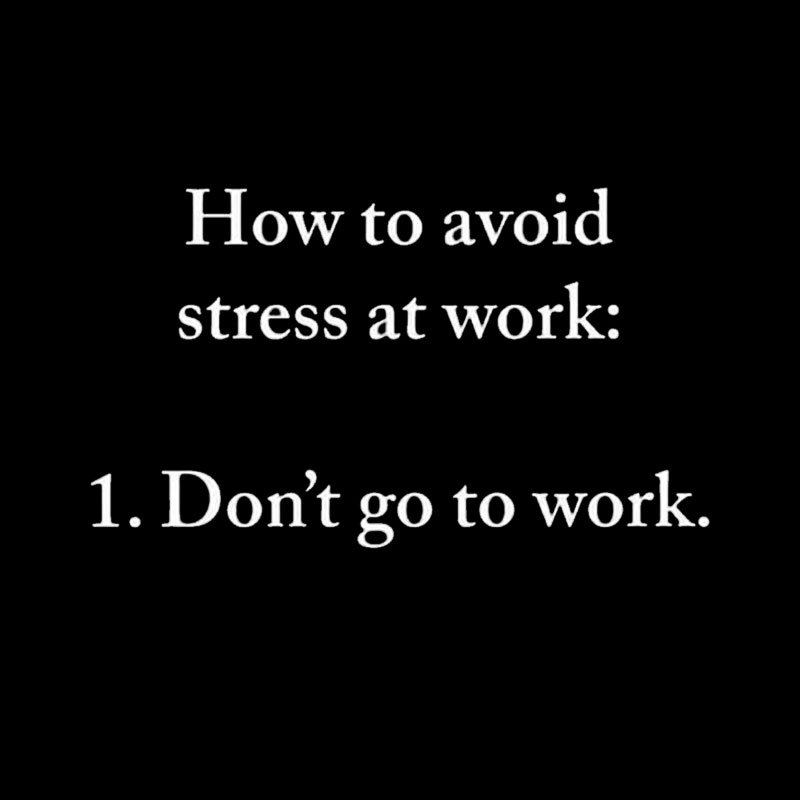 How to Aviod Stress at Work Geek T-Shirt