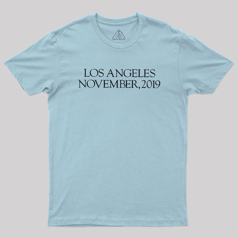 Los Angeles November 2019 Geek T-Shirt