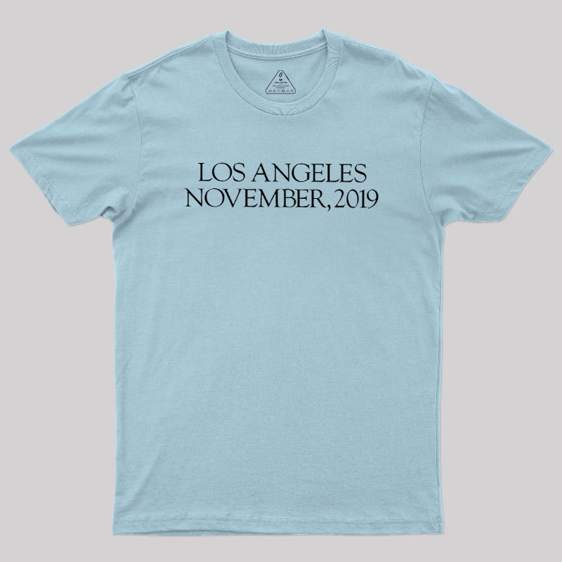 Los Angeles November 2019 Geek T-Shirt